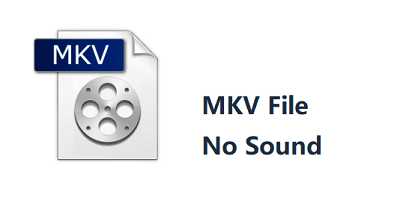 Archivo MKV sin sonido