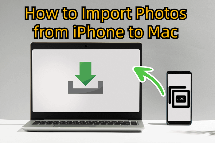 How to Import Photos from iPhone to Mac