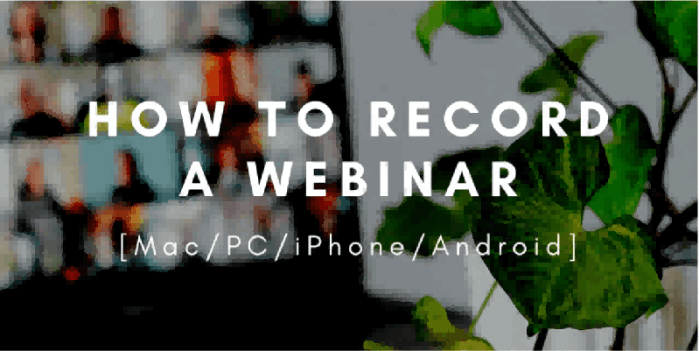 How to Record a Webinar