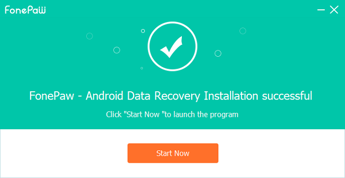 FonePaw Android Data Recovery Installation Successfully