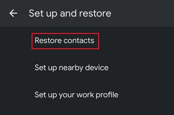 Recover Deleted Contacts on Android from Google Backup