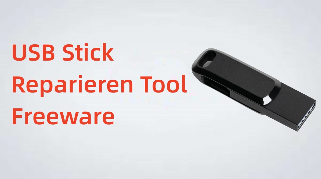 USB Stick Reparieren Tool Freeware